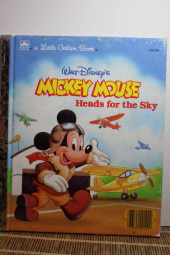 Walt Disney - Mickey Mouse: Heads for the Sky (A Little golden Book) (100-60)