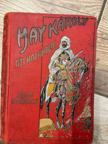 Karl May - Idegen ösvényeken