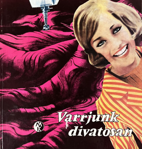Dr. Pter Ferencn; Hrs Imrn; Bakonyi Antaln - Varrjunk divatosan (ni ruhk)