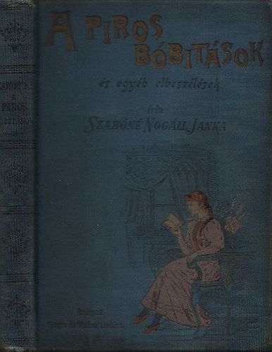 Szab�n� Nog�ll Janka - A piros b�bit�sok �s egy�b elbesz�l�sek