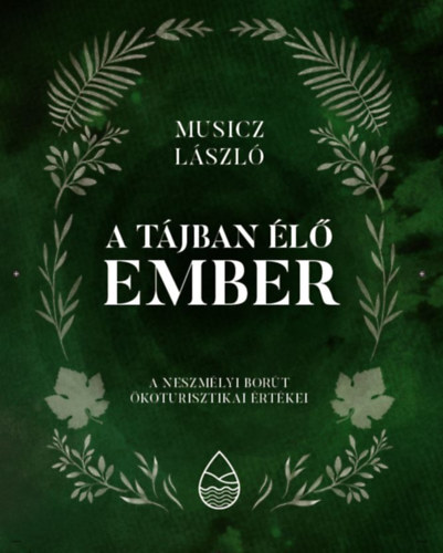 Musicz Lszl - A tjban l ember