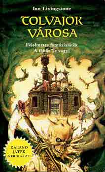 Ian Livingstone - Tolvajok vrosa