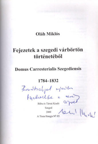 Ol�h Mikl�s - Fejezetek a szegedi v�rb�rt�n t�rt�net�b�l 1784-1832