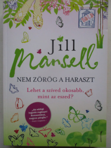 Jill Mansell - Nem zrg a haraszt