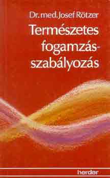 Josef dr. Rtzer - Termszetes fogamzsszablyozs