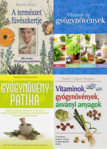 Benczdi Magda  James A. Duke (szerk.), Nagy Erika (szerk.), Borczvn Violetta (szerk.) - 4 db gygynvnyes knyv: Gygynvnypatika + Vitaminok, gygynvnyek, svnyi anyagok - A termszet gygyt erejvel az egszsgesebb letrt + A termszet fvszkertje - 200 nvny, 150 betegsg gygytsra  + Fs
