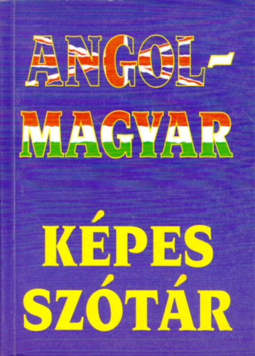 Fehr Sndor  (szerk.) - Angol-magyar kpes sztr