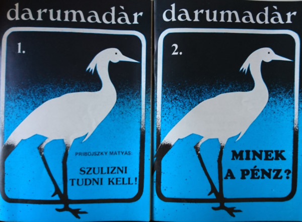 Szente P�l  (f�szerk.) - Darumad�r 1-2. (Sz�pirodalmi foly�irat)
