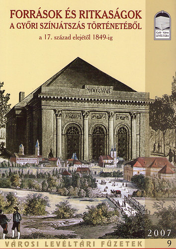 Bana József - Források és ritkaságok a győri színjátszás történetéből