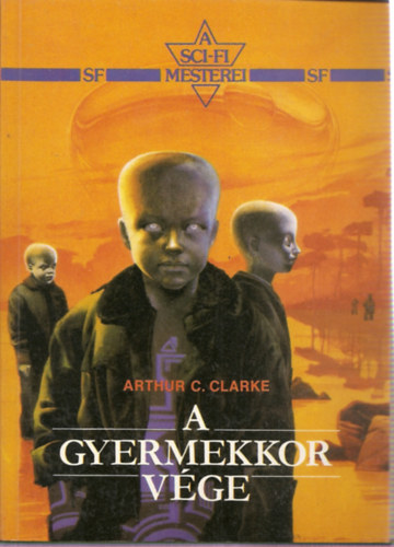 Arthur C. Clarke - A gyermekkor vége