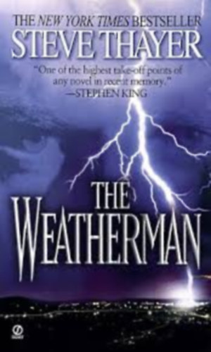 Steve Thayer - The Weatherman