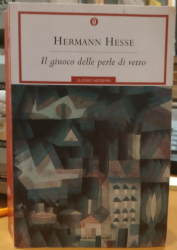 Hermann Hesse - Il giuoco delle perle di vetro (Az veggyngyjtk)