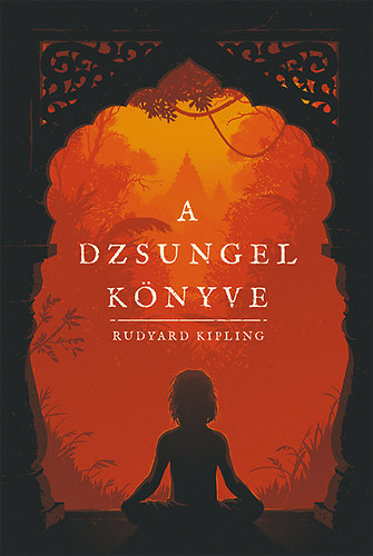 Rudyard Kipling - A dzsungel knyve