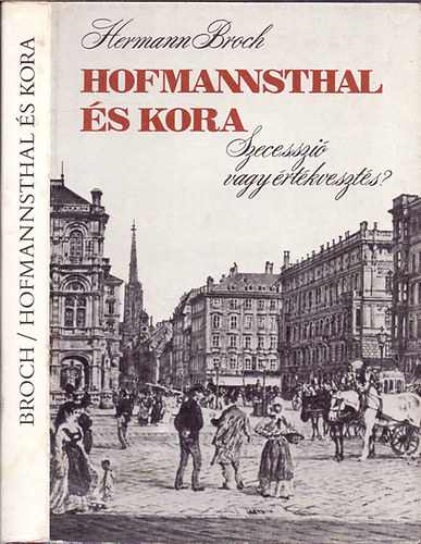 Hermann Broch - Hofmannsthal s kora - szecesszi vagy rtkveszts?