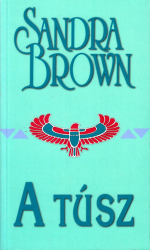 Sandra Brown - A tsz