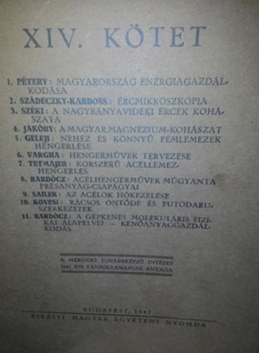 Mérnöki továbbképző intézet 1941. évi tanfolyamainak anyaga XIV kötet.