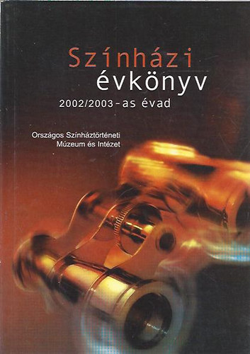 Sz�nh�zi �vk�nyv  - 2002/2003-as �vad