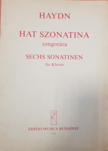 Haydn - Hat szonatina zongor�ra - Sechs Sonatinen f�r Klavier