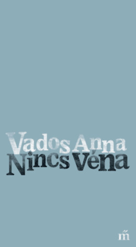 Vados Anna - Nincs vna