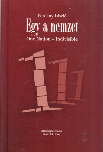 Pordány László - Egy a nemzet (One Nation - Indivisible) - Dedikált