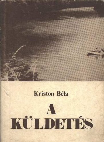 Kriston Bla - A kldets