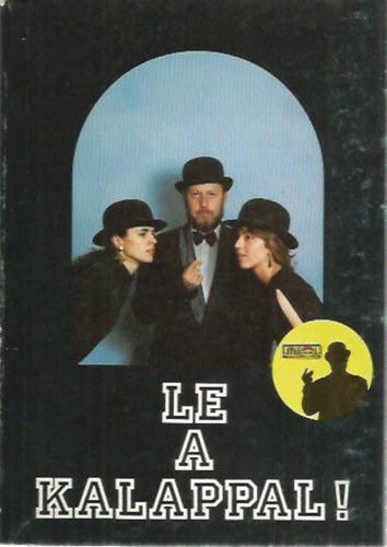 Bazs� Csongor - Le a kalappal!