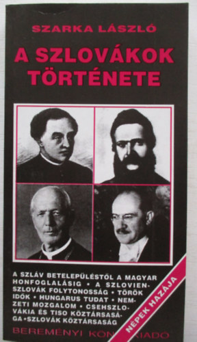 Szarka Lszl - A szlovkok trtnete