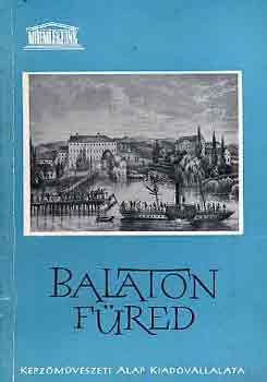 Szalai Imre - Balatonf�red (m�eml�keink)