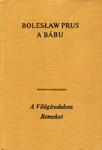 Boleslaw Prus - A b�bu I.