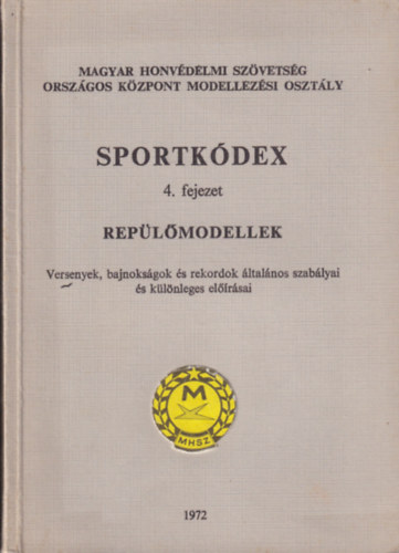 Sportkódex (4. fejezet) Repülőmodellek