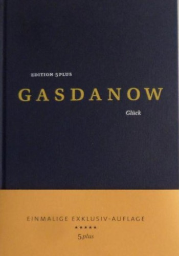Gaito Gasdanow - Glück