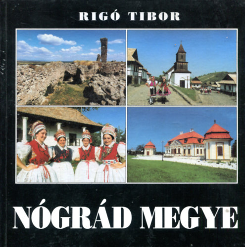 Rig Tibor - Ngrd megye