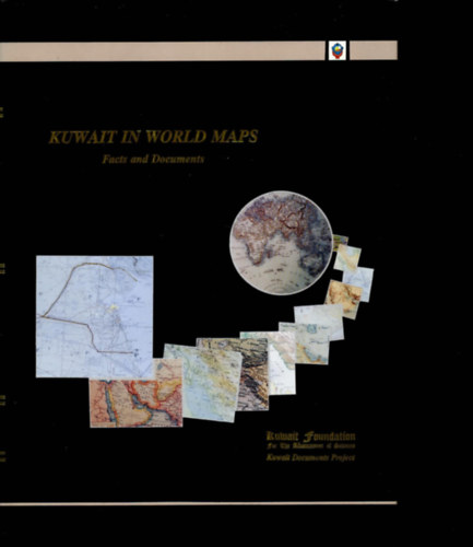 Kuwait in World Maps: Facts and Documents