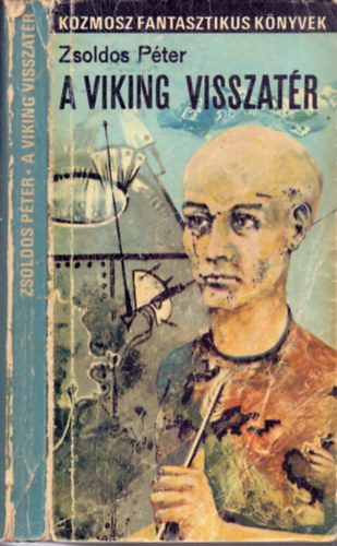 Zsoldos Péter - A Viking visszatér