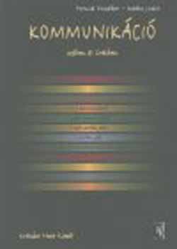 Dr. Fercsik Erzs�bet Ra�tz Judit - Kommunik�ci� sz�ban �s �r�sban KN-0003