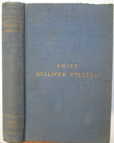 Jonathan Swfit - Gulliver utaz�sai a vil�g t�bb t�voli orsz�g�ba