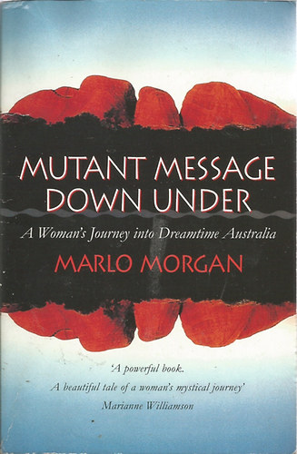Marlo Morgan - Mutant Message - Down Under