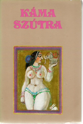 Vtszjjana - Kma-sztra  - A szerelem tanknyve