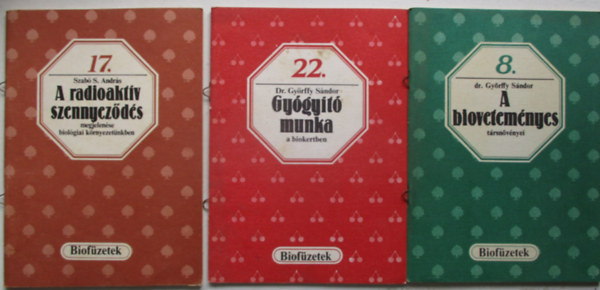 Több szerző - 3 db a Biofüzetek sorozatból (Gyógyító munka a biokertben, A radioaktív szennyeződés, A bioveteményes)