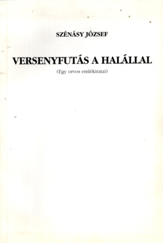 Sznsy Jzsef - Versenyfuts a halllal
