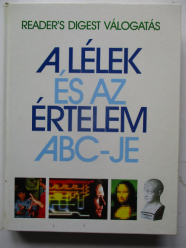 Reader's Digest V�logat�s - A l�lek �s az �rtelem abc-je