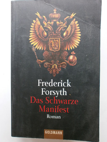 Frederick Fortsyth - Das Schwarze Manifest