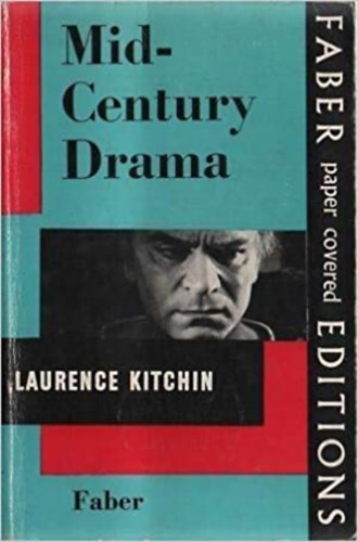 Laurence Kitchin - Mid- Century Drama