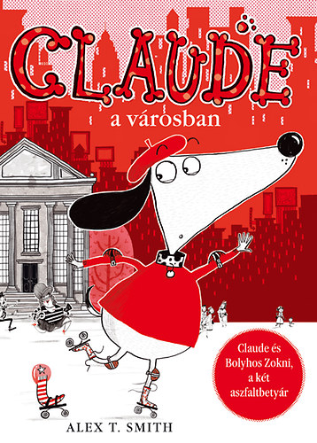 Alex T. Smith - Claude a vrosban