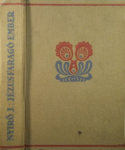 Ny�r� J�zsef - J�zusfarag� ember