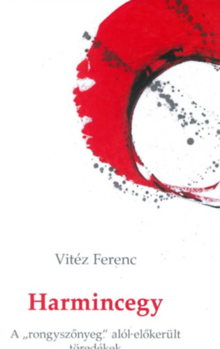 Vitz Ferenc - Harmincegy