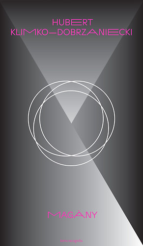 Hubert Klimko-Dobrzaniecki - Magány