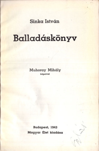 Sinka István - Balladáskönyv (I. kiadás)