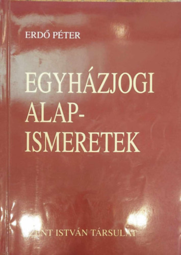 Erd Pter - Egyhzjogi alapismeretek