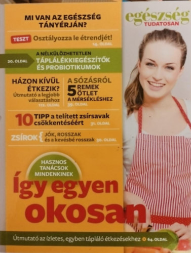 Egszsg tudatosan - Mi van az egszsg tnyrjn?